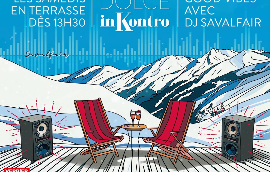 Dolce Inkontro, Verbier